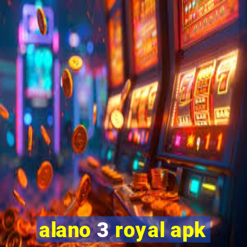 alano 3 royal apk